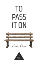 To Pass It On