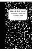 Behind the Walls