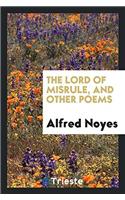 Lord of Misrule, and Other Poems