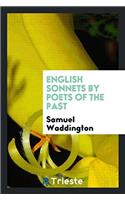 English Sonnets by Poets of the Past