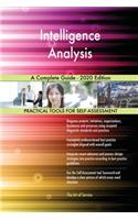 Intelligence Analysis A Complete Guide - 2020 Edition