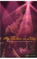 My Father In Lites