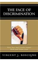 The Face of Discrimination