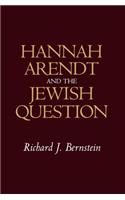 Hannah Arendt and the Jewish Question