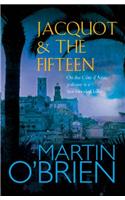 Jacquot and the Fifteen