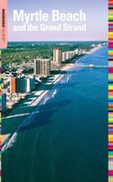 Insiders' Guide to Myrtle Beach and the Grand Strand