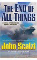 The End of All Things