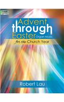 Advent Through Easter