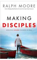Making Disciples – Developing Lifelong Followers of Jesus