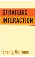 Strategic Interaction: (Conduct and Communication)