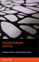 Discretionary Justice