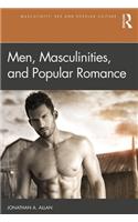 Men, Masculinities, and Popular Romance