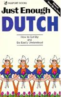Just Enough Dutch