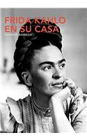 Frida Kahlo en su Casa
