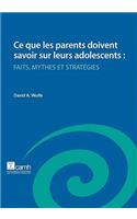 Ce Que Les Parents Doivent Savoir Sur Leurs Adolescents