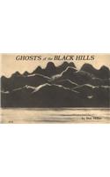 Ghosts of the Black Hills