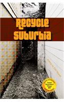 Recycle Suburbia