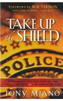 Take Up the Shield: Comparing the Uniform of the Police Officer & the Armor of God