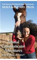 Animal Communicator Adventures