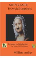 Mein Kampf: To Avoid Happiness