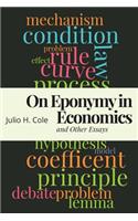 On Eponymy in Economics and Other Essays