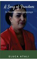 A Song of Freedom in Nonnative language
