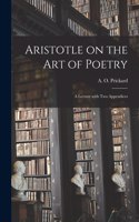 Aristotle on the Art of Poetry
