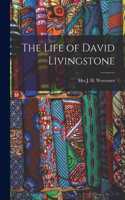 Life of David Livingstone