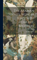 Arabian Nights, With 44 Illustr. By Dalziel Brothers