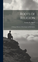 Roots of Religion