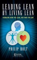 Leading Lean by Living Lean