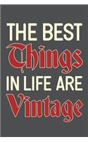 The Best Things In Life Are Vintage