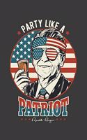 Party Like A Patriot Ronald Reagan