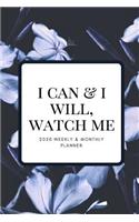 I Can & I Will, Watch Me (2020 Weekly & Monthly)