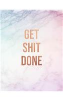 Get Shit Done