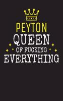 PEYTON - Queen Of Fucking Everything