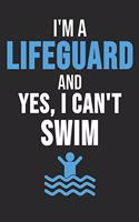 I'm A Lifeguard And Yes I Can't Swim