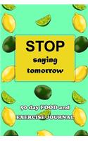 90 Day Food and Exercise Journal