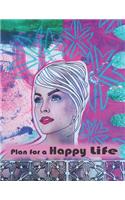 Plan for a Happy Life