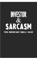 Investor & Sarcasm Two Important Skills I Have