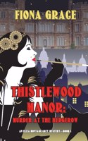 Thistlewood Manor