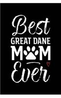 Best Great Dane Mom Ever