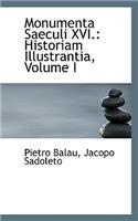 Monumenta Saeculi XVI.: Historiam Illustrantia, Volume I