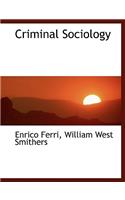 Criminal Sociology