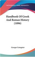 Handbook Of Greek And Roman History (1896)