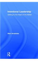 Intentional Leadership