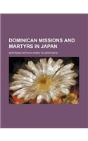 Dominican Missions and Martyrs in Japan
