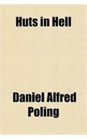 Huts in Hell