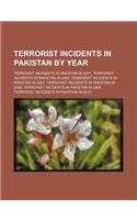 Terrorist Incidents in Pakistan by Year: Terrorist Incidents in Pakistan in 2001, Terrorist Incidents in Pakistan in 2002(English)