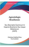 Agrostologia Brasiliensis